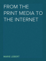From the Print Media to the Internet