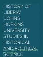 History of Liberia
Johns Hopkins University Studies in Historical and Political Science