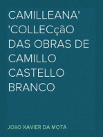 Camilleana
Collecção das obras de Camillo Castello Branco