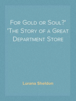 For Gold or Soul?
The Story of a Great Department Store