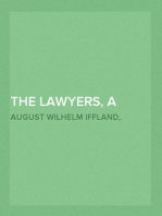 The Lawyers, A Drama in Five Acts