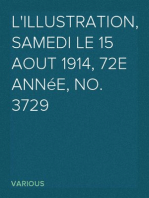 L'Illustration, Samedi le 15 Aout 1914, 72e Année, No. 3729