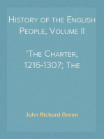 History of the English People, Volume II
The Charter, 1216-1307; The Parliament, 1307-1400