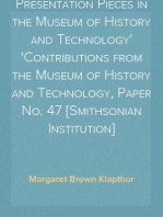 Presentation Pieces in the Museum of History and Technology
Contributions from the Museum of History and Technology, Paper No. 47 [Smithsonian Institution]