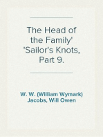 The Head of the Family
Sailor's Knots, Part 9.