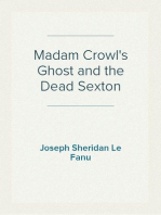 Madam Crowl's Ghost and the Dead Sexton