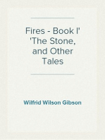 Fires - Book I
The Stone, and Other Tales