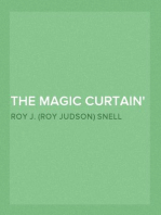 The Magic Curtain
A Mystery Story for Girls