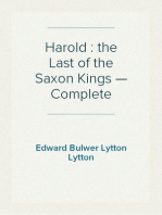 Harold : the Last of the Saxon Kings — Complete