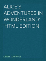 Alice's Adventures in Wonderland
HTML Edition
