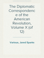 The Diplomatic Correspondence of the American Revolution, Volume X (of 12)