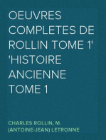 Oeuvres Completes de Rollin Tome 1
Histoire Ancienne Tome 1