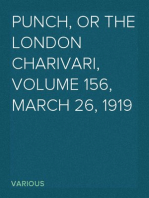 Punch, or the London Charivari, Volume 156, March 26, 1919
