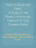 How to Know the Ferns
A Guide to the Names, Haunts and Habitats of Our Common Ferns