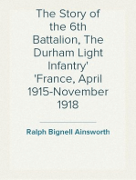 The Story of the 6th Battalion, The Durham Light Infantry
France, April 1915-November 1918
