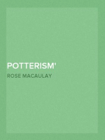 Potterism
A Tragi-Farcical Tract