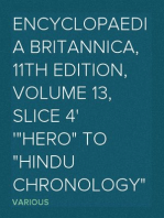 Encyclopaedia Britannica, 11th Edition, Volume 13, Slice 4
"Hero" to "Hindu Chronology"