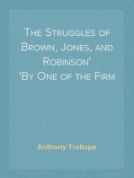 The Struggles of Brown, Jones, and Robinson
By One of the Firm