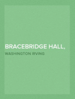 Bracebridge Hall, or The Humorists