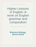 Higher Lessons in English: A work on English grammar and composition