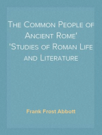 The Common People of Ancient Rome
Studies of Roman Life and Literature