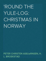 'Round the yule-log: Christmas in Norway