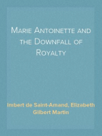 Marie Antoinette and the Downfall of Royalty