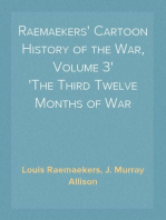 Raemaekers' Cartoon History of the War, Volume 3
The Third Twelve Months of War