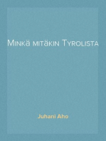 Minkä mitäkin Tyrolista