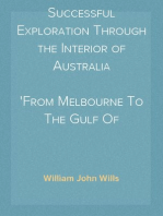 Successful Exploration Through the Interior of Australia
From Melbourne To The Gulf Of Carpentaria