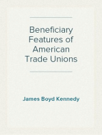 Beneficiary Features of American Trade Unions