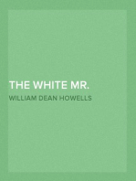 The White Mr. Longfellow (from Literary Friends and Acquaintance)