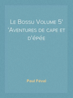 Le Bossu Volume 5
Aventures de cape et d'épée