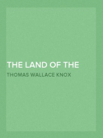 The Land of the Kangaroo
Adventures of Two Youths in a Journey through the Great Island Continent