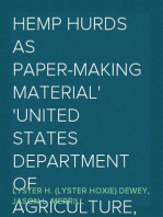 Hemp Hurds as Paper-Making Material
United States Department of Agriculture, Bulletin No. 404