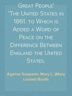 The Uprising of a Great People
The United States in 1861. to Which is Added a Word of Peace on the Difference Between England the United States.