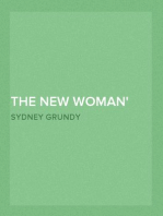 The New Woman
An Original Comedy, In Four Acts