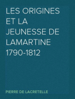 Les Origines et la Jeunesse de Lamartine 1790-1812