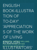 English Book-Illustration of To-day
Appreciations of the Work of Living English Illustrators
With Lists of Their Books