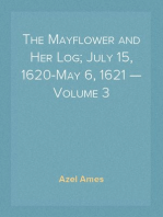 The Mayflower and Her Log; July 15, 1620-May 6, 1621 — Volume 3