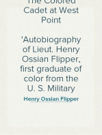The Colored Cadet at West Point
Autobiography of Lieut. Henry Ossian Flipper, first graduate of color from the U. S. Military Academy