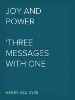 Joy and Power
Three Messages with One Meaning