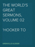 The World's Great Sermons, Volume 02
Hooker to South