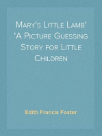 Mary's Little Lamb
A Picture Guessing Story for Little Children