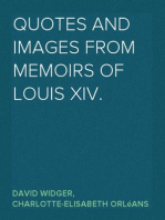 Quotes and Images From Memoirs of Louis XIV.
