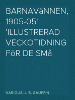 Barnavännen, 1905-05
Illustrerad Veckotidning för de Små