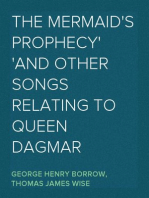 The Mermaid's Prophecy
and Other Songs Relating to Queen Dagmar