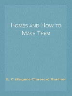 Homes and How to Make Them