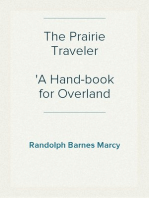 The Prairie Traveler
A Hand-book for Overland Expeditions
