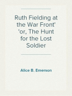 Ruth Fielding at the War Front
or, The Hunt for the Lost Soldier